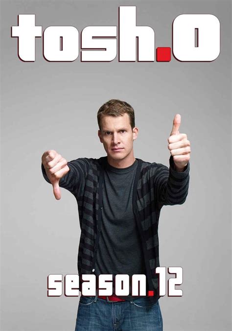 Tosh.0 Season 12 Episodes .